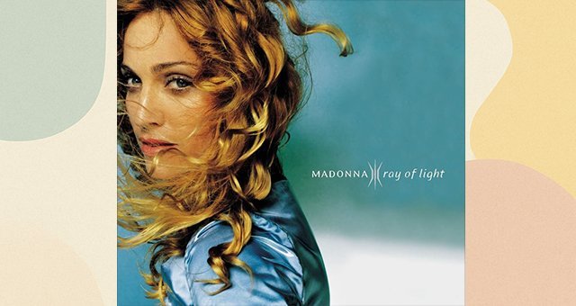 Faixa Etária: Madonna – “Ray of Light” | Música Pavê